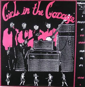 VARIOUS ARTISTS - Girls In The Garage Vol. 4