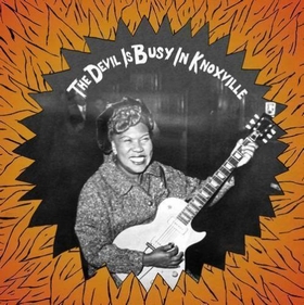VARIOUS ARTISTS - The Devil Is Busy In Knoxville