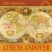 TROGGS - Athens Andover