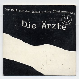 Die + �rzte - Der Ritt auf dem Schmetterling (instrumental)