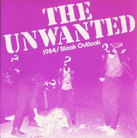 UNWANTED - 1984 / Bleak Outlook