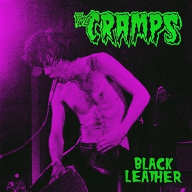 CRAMPS - Black Leather (black vinyl)