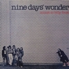 NINE DAYS' WONDER