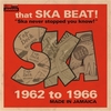 That Ska Beat 1962-1966