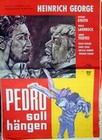 Pedro soll h�ngen