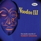  x ROBERT DRASNIN - VOODOO III