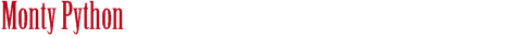 Monty Python