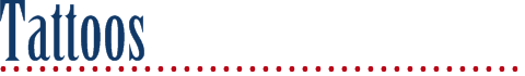 Tattoos