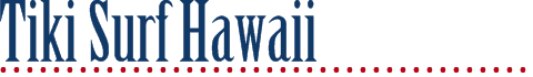 tiki surf hawaii